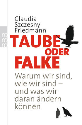 Szczesny-Friedmann | Taube oder Falke | Buch | 978-3-499-62782-8 | sack.de