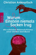 Ankowitsch |  Warum Einstein niemals Socken trug | Buch |  Sack Fachmedien