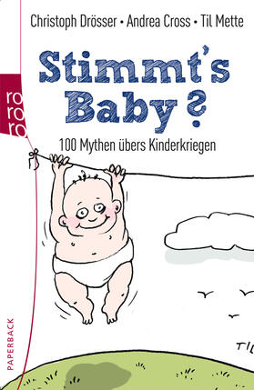 Drösser / Cross / Mette | Stimmt's, Baby? | Buch | 978-3-499-62992-1 | sack.de