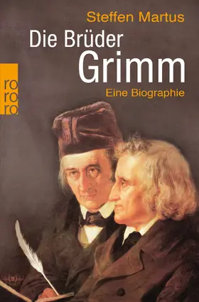 Martus | Die Brüder Grimm | Buch | 978-3-499-63015-6 | www.sack.de
