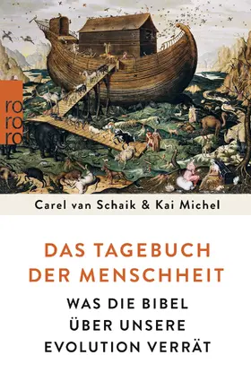 Schaik / Michel |  Das Tagebuch der Menschheit | Buch |  Sack Fachmedien