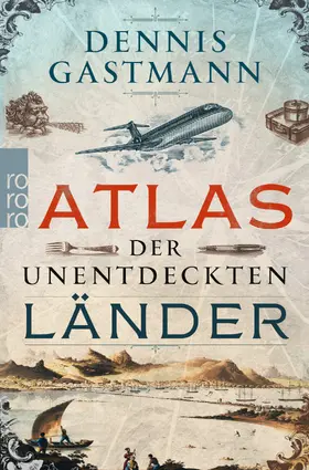 Gastmann |  Atlas der unentdeckten Länder | Buch |  Sack Fachmedien