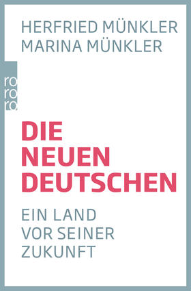 Münkler | Die neuen Deutschen | Buch | 978-3-499-63207-5 | sack.de