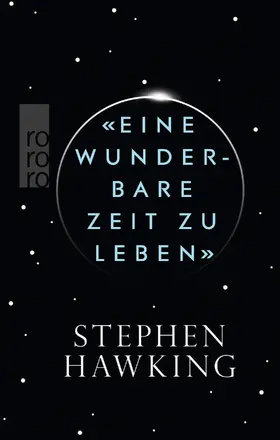Hawking |  «Eine wunderbare Zeit zu leben» | Buch |  Sack Fachmedien