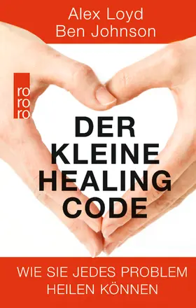 Loyd / Johnson |  Der kleine Healing Code | Buch |  Sack Fachmedien