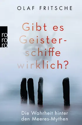 Fritsche |  Gibt es Geisterschiffe wirklich? | Buch |  Sack Fachmedien