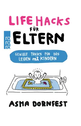 Dornfest |  Life Hacks für Eltern | Buch |  Sack Fachmedien