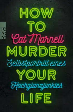 Marnell |  How to Murder Your Life | Buch |  Sack Fachmedien
