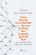 Rutherford |  Eine kurze Geschichte von jedem, der jemals gelebt hat | Buch |  Sack Fachmedien