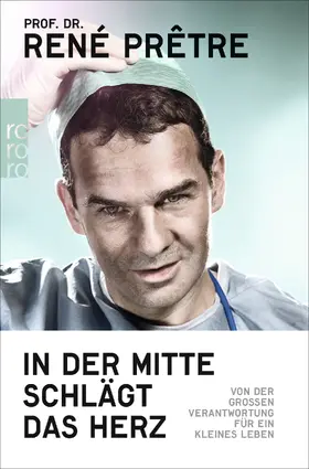 Prêtre |  In der Mitte schlägt das Herz | Buch |  Sack Fachmedien