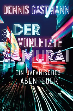 Gastmann |  Der vorletzte Samurai | Buch |  Sack Fachmedien