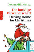 Bittrich |  Die bucklige Verwandtschaft - Driving Home for Christmas | Buch |  Sack Fachmedien