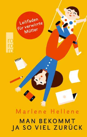 Hellene |  Man bekommt ja so viel zurück | Buch |  Sack Fachmedien