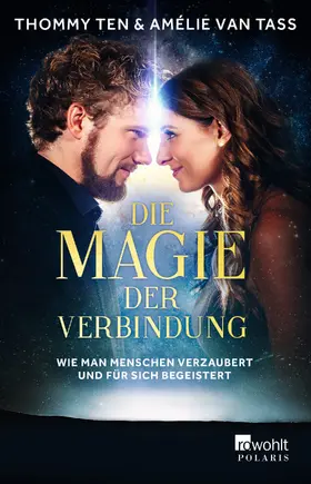Ten / Tass |  Die Magie der Verbindung | Buch |  Sack Fachmedien