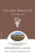 Heinzelmann / Lüer / Pigott |  Stuart Pigotts Weinreisen | Buch |  Sack Fachmedien