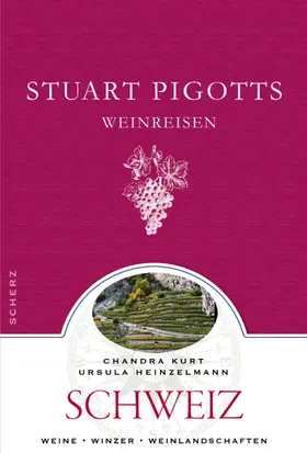 Kurt / Heinzelmann / Pigott |  Stuart Pigotts Weinreisen | Buch |  Sack Fachmedien