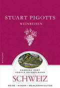 Pigott / Kurt / Heinzelmann |  Stuart Pigotts Weinreisen | Buch |  Sack Fachmedien