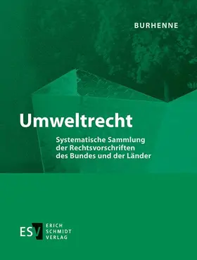 Burhenne |  Umweltrecht - Abonnement | Loseblattwerk |  Sack Fachmedien