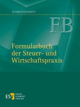 Hille / Apitz / Schmitt | Formularbuch der Steuer- und Wirtschaftspraxis (FB) | Loseblattwerk | sack.de