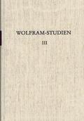 Schröder |  Wolfram-Studien III | Buch |  Sack Fachmedien