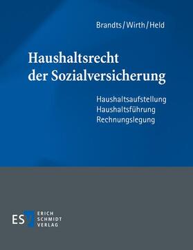 Brandts / Wirth / Held |  Haushaltsrecht der Sozialversicherung | Loseblattwerk |  Sack Fachmedien