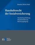 Brandts / Wirth / Held |  Haushaltsrecht der Sozialversicherung | Loseblattwerk |  Sack Fachmedien
