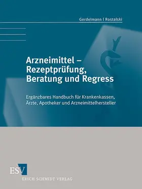 Gerdelmann / Rostalski | Arzneimittel - Rezeptprüfung, Beratung und Regress | Loseblattwerk | sack.de