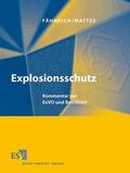 Fähnrich / Mattes |  Explosionsschutz | Loseblattwerk |  Sack Fachmedien