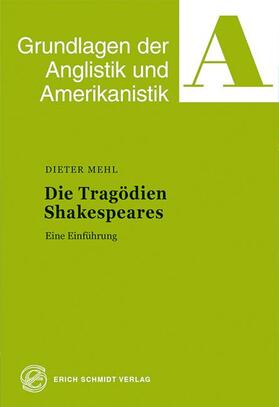 Mehl | Die Tragödien Shakespeares | Buch | 978-3-503-02205-2 | sack.de