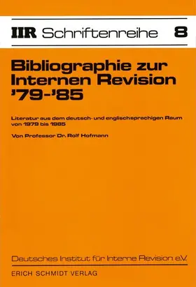 Hofmann |  Bibliographie zur Internen Revision '79-'85 | Buch |  Sack Fachmedien