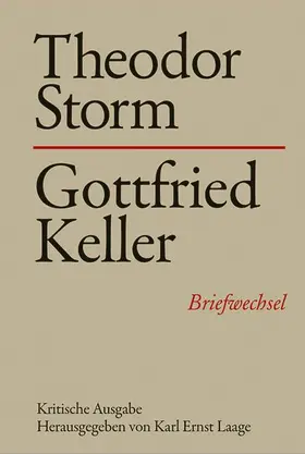 Laage |  Theodor Storm - Gottfried Keller | Buch |  Sack Fachmedien