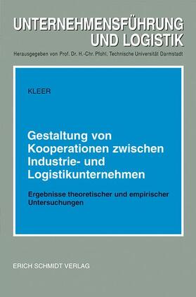 Kleer |  Gestaltung von Kooperationen zwischen Industrie- und Logistikunternehmen | Buch |  Sack Fachmedien
