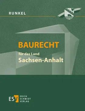 Runkel / Bielenberg / Roesch |  Baurecht für das Land Sachsen-Anhalt | Buch |  Sack Fachmedien