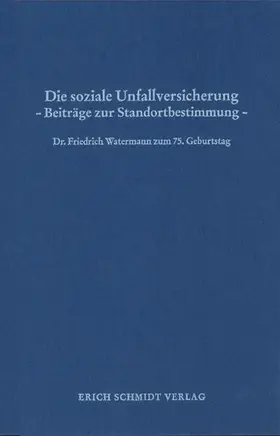 Hauptverband der gewerblichen Unfallversicherung (HVBG) |  Die soziale Unfallversicherung | Buch |  Sack Fachmedien