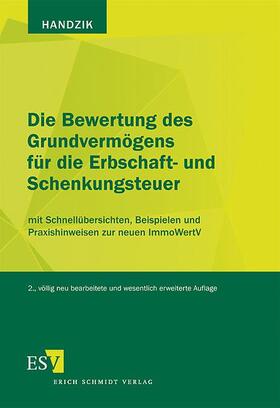Handzik | Die Bewertung des Grundvermögens für die Erbschaft- und Schenkungsteuer | Buch | 978-3-503-04131-2 | sack.de