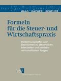 HAAS BACHER SCHEUER Wirtschaftsprüfungsgesellschaft GmbH, München |  Formeln für die Steuer- und Wirtschaftspraxis (FoSt) | Loseblattwerk |  Sack Fachmedien
