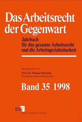 Dieterich | Das Arbeitsrecht der Gegenwart 35 | Buch | sack.de