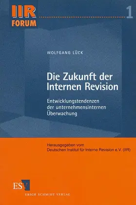 Lück | Die Zukunft der Internen Revision | Buch | 978-3-503-04892-2 | sack.de