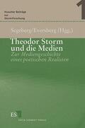 Storm / Segeberg / Eversberg |  Theodor Storm und die Medien | Buch |  Sack Fachmedien