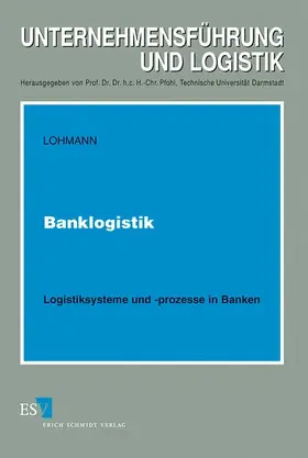 Lohmann |  Banklogistik | Buch |  Sack Fachmedien