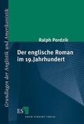Pordzik |  Der englische Roman im 19. Jahrhundert | Buch |  Sack Fachmedien