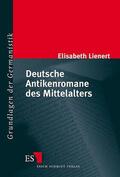Lienert |  Deutsche Antikenromane des Mittelalters | Buch |  Sack Fachmedien