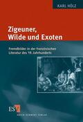 Hölz |  Zigeuner, Wilde und Exoten | Buch |  Sack Fachmedien