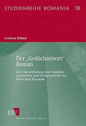 Dehne |  Der ' Gedächtnisort' Roman | Buch |  Sack Fachmedien