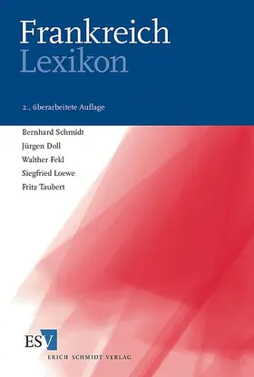 Schmidt / Doll / Fekl |  Frankreich-Lexikon | Buch |  Sack Fachmedien