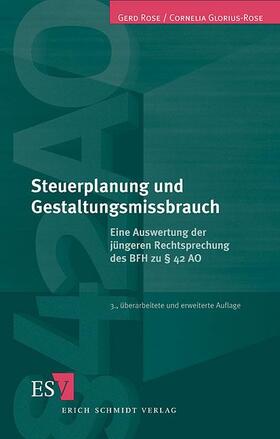 Rose / Glorius-Rose | Steuerplanung und Gestaltungsmissbrauch | Buch | sack.de