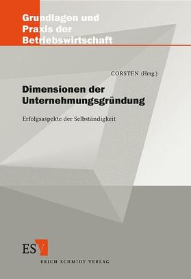 Corsten | Dimensionen der Unternehmensgründung | Buch | 978-3-503-07002-2 | sack.de