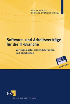 Sobala / Pischel / Dobmeier | Software- und Arbeitsverträge für die IT-Branche | Buch | 978-3-503-07078-7 | sack.de
