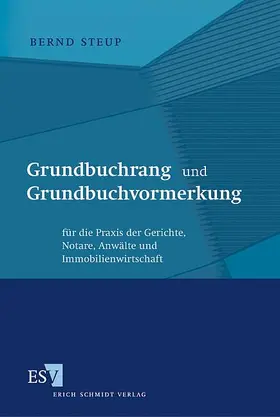 Steup | Grundbuchrang und Grundbuchvormerkung | Buch | 978-3-503-07456-3 | sack.de