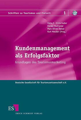 Hinterhuber / Pechlaner / Kaiser | Kundenmanagement als Erfolgsfaktor | Buch | 978-3-503-07818-9 | sack.de
